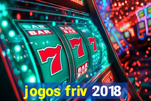 jogos friv 2018